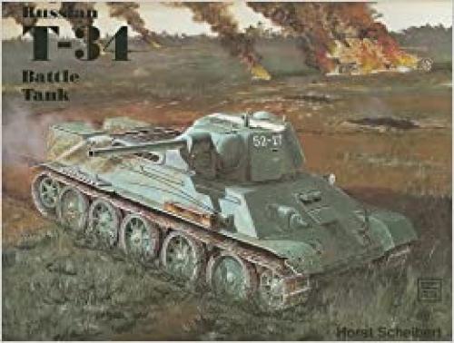  The Russian T-34 Battle Tank (Schiffer Military History) 