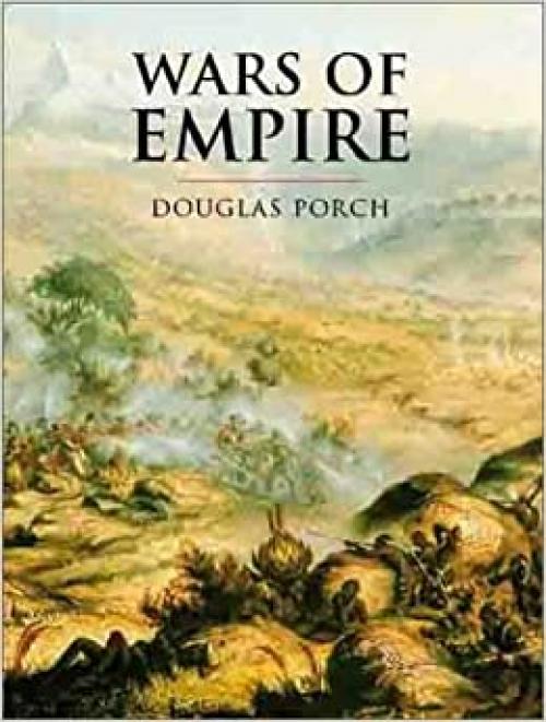  History of Warfare: Wars of Empire 