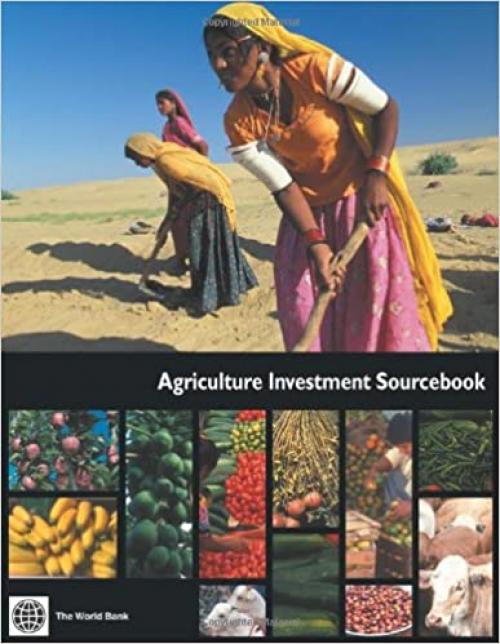  Agriculture Investment Sourcebook (Trade and Development) 