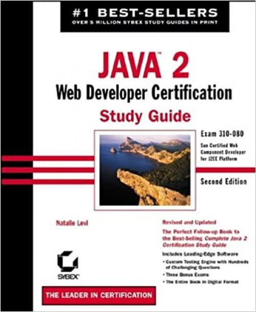  Java 2 Web Developer Certification Study Guide, 2nd Edition 