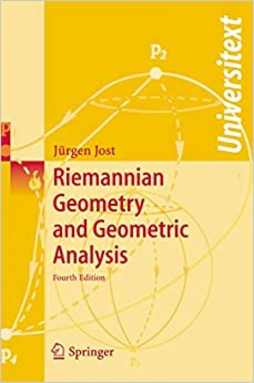  Riemannian Geometry and Geometric Analysis (Universitext) 