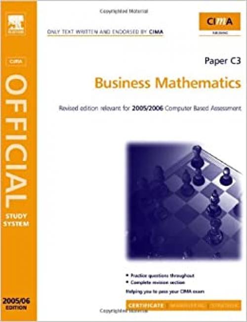  CIMA Study Systems 2006: Business Mathematics (CIMA Study Systems Certificate Level 2006) 