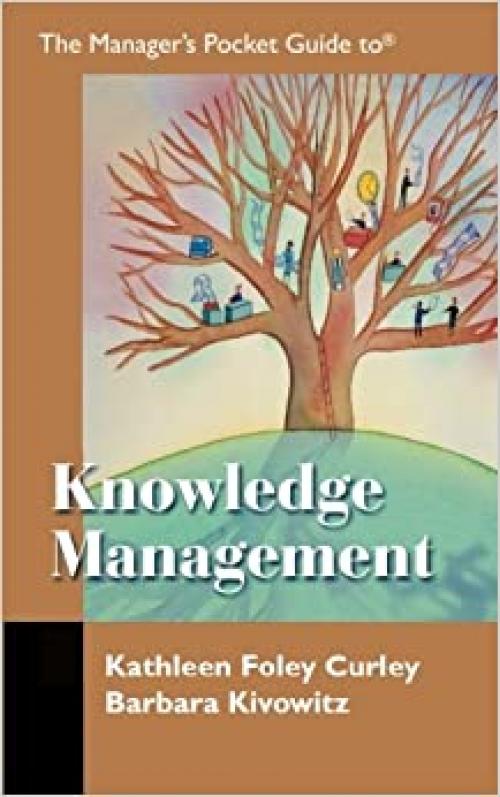  The Manager's Pocket Guide to Knowledge Management (Manager's Pocket Guide Series) 