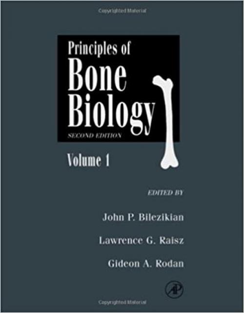  Principles of Bone Biology, Second Edition (2 Vol. Set) 