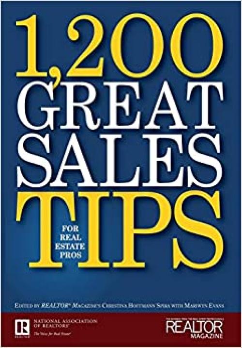  1,200 Great Sales Tips for Real Estate Professionals 