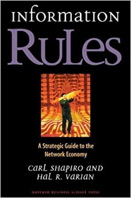  Information Rules: A Strategic Guide to the Network Economy 