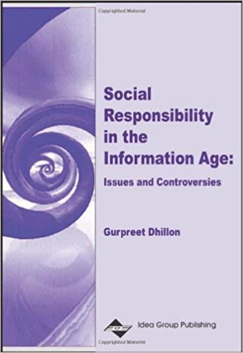  Social Responsibility in the Information Age: Issues and Controversies 