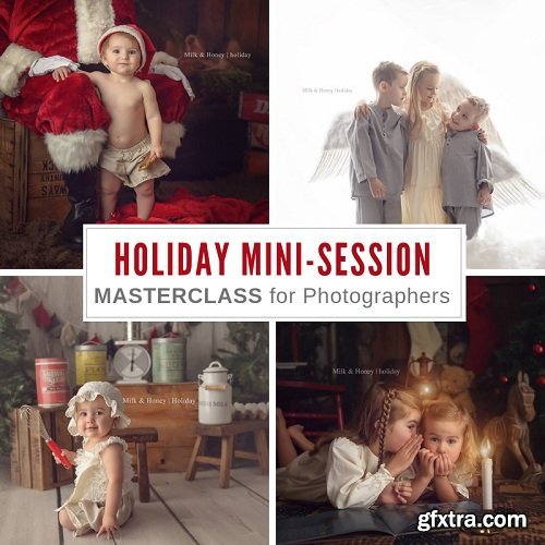 The Holiday Session Masterclass