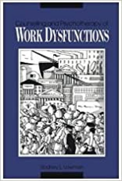  Counseling and Psychotherapy of Work Dysfunctions 