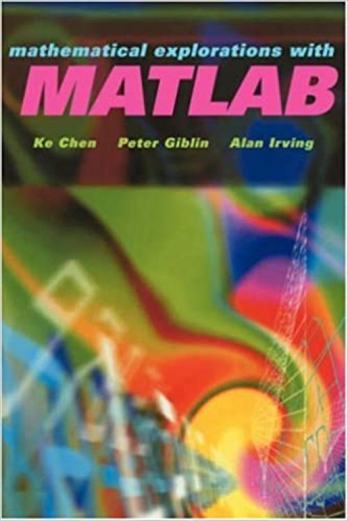  Mathematical Explorations MATLAB 