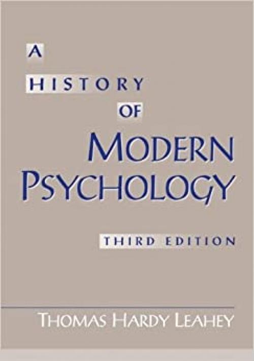  A History of Modern Psychology (3rd Edition) 
