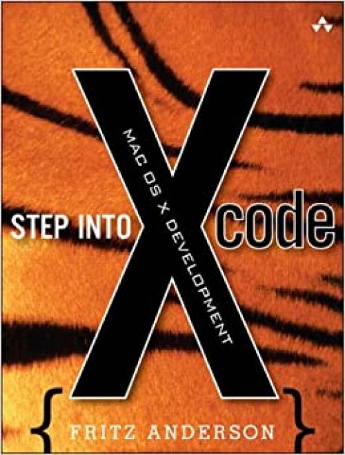  Step into Xcode: MAC OS X Development 