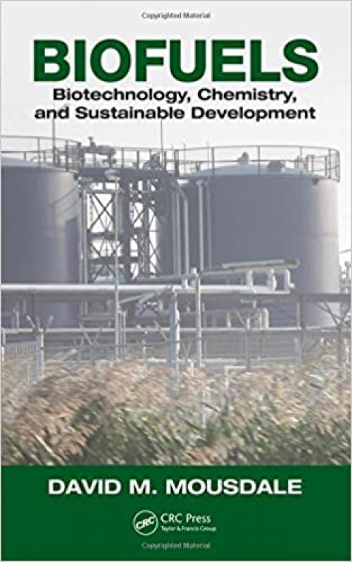  Biofuels: Biotechnology, Chemistry, and Sustainable Development 