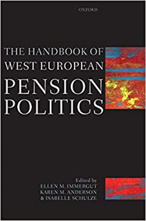  The Handbook of West European Pension Politics 