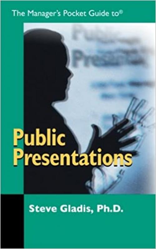  The Managers Pocket Guide to Public Presentations 