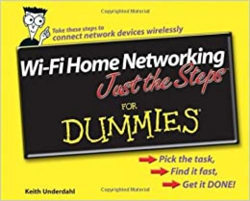  Wi-Fi Home Networking Just the Steps For Dummies 