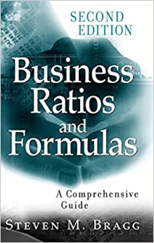  Business Ratios and Formulas: A Comprehensive Guide 