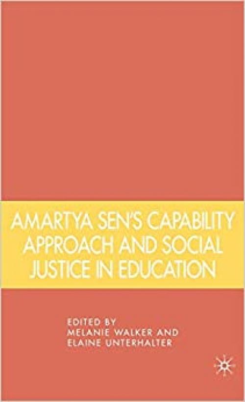  Amartya Sen's Capability Approach and Social Justice in Education 