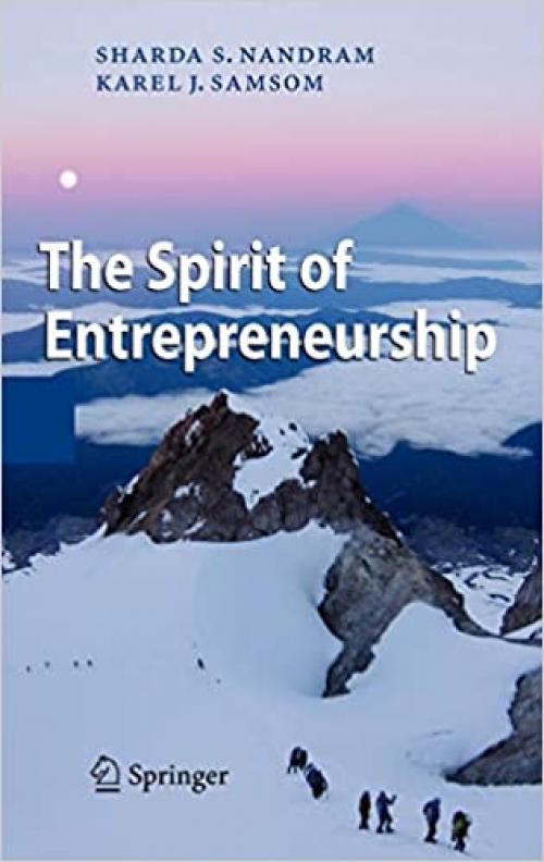  The Spirit of Entrepreneurship: Exploring the Essence of Entrepreneurship Through Personal Stories 