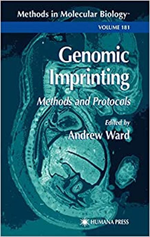  Genomic Imprinting: Methods and Protocols (Methods in Molecular Biology (181)) 