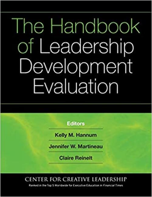  The Handbook of Leadership Development Evaluation 