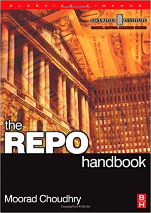  The Repo Handbook (Securities Institute Global Capital Markets) 