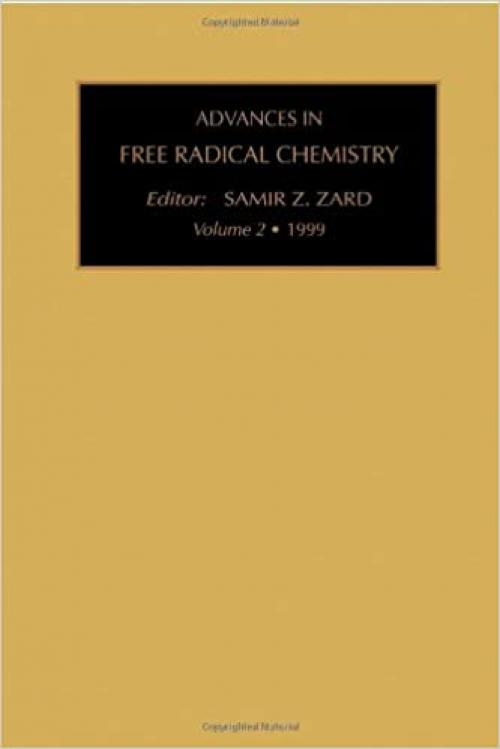  Advances in Free Radical Chemistry (Volume 2) 