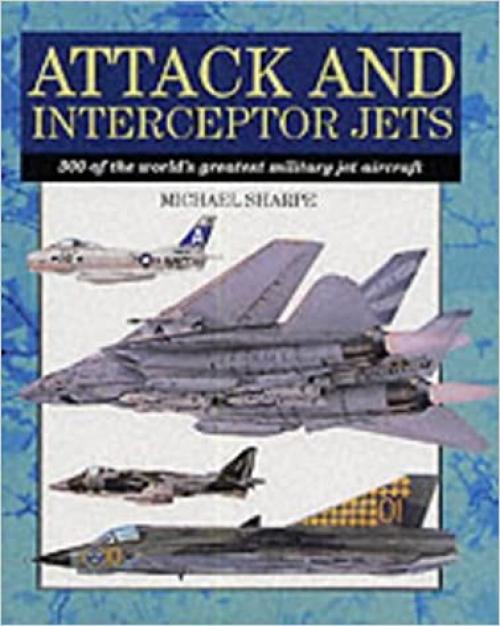  Attack and Interceptor Jets 