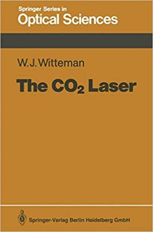  The CO2 Laser (Springer Series in Optical Sciences) 