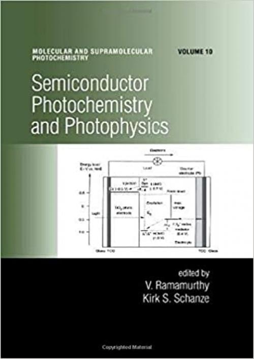  Semiconductor Photochemistry And Photophysics/Volume Ten (Molecular and Supramolecular Photochemistry, 10) 