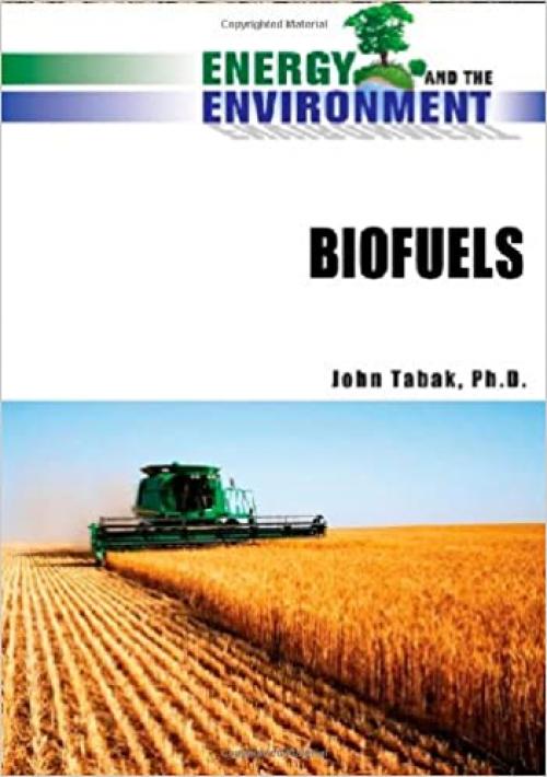  Biofuels (Energy and the Environment) 