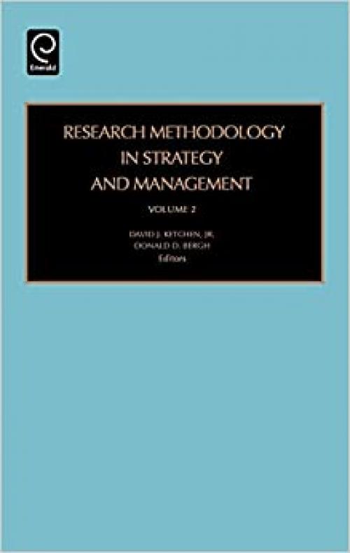  Research Methodology in Strategy and Management, Volume 2 (Research Methodology in Strategy and Management) 