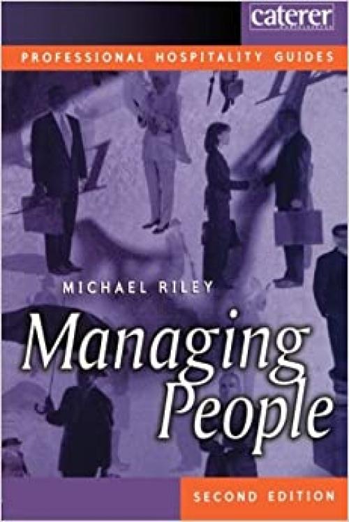  Managing People, Second Edition (Professional Hospitality Guides) 