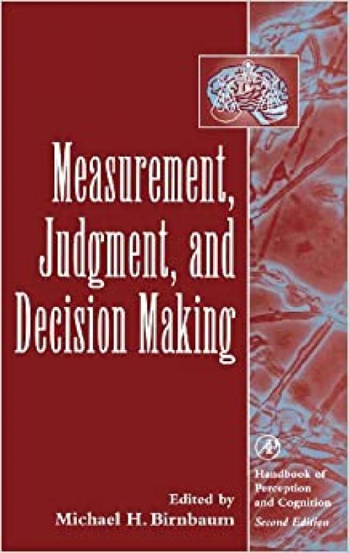  Measurement, Judgment, and Decision Making (Handbook of Perception and Cognition, Second Edition) 