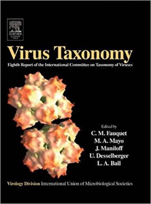  Virus Taxonomy: VIIIth Report of the International Committee on Taxonomy of Viruses 