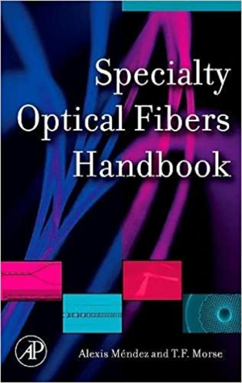  Specialty Optical Fibers Handbook 