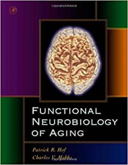  Functional Neurobiology of Aging 