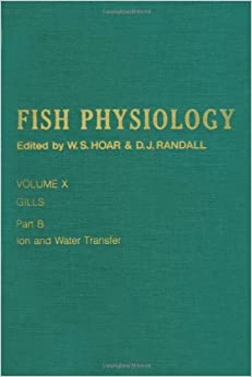  FISH PHYSIOLOGY V10B, Volume 10B 