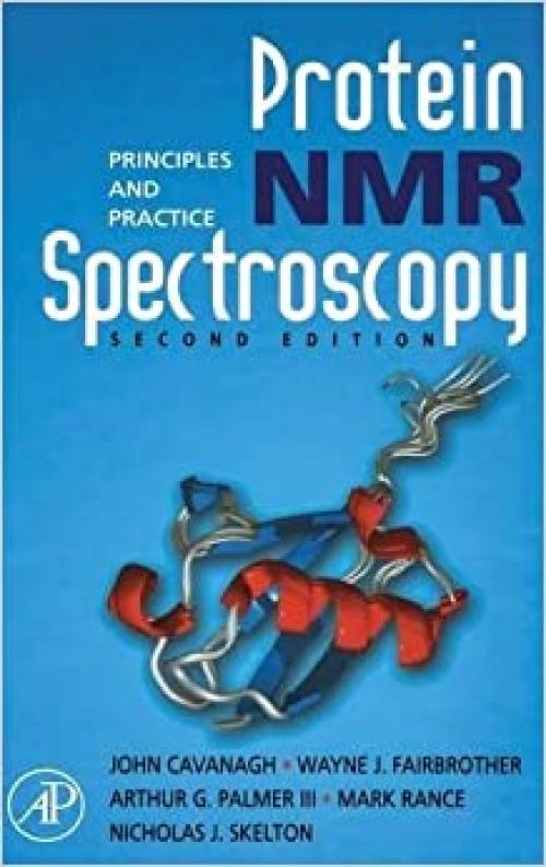  Protein NMR Spectroscopy: Principles and Practice 