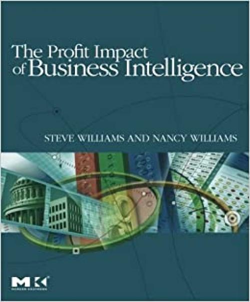  The Profit Impact of Business Intelligence 