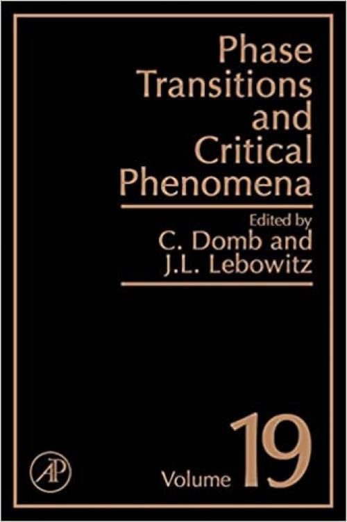  Phase Transitions and Critical Phenomena (Volume 19) 