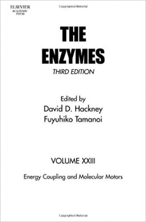  Energy Coupling and Molecular Motors (Volume 23) (The Enzymes, Volume 23) 