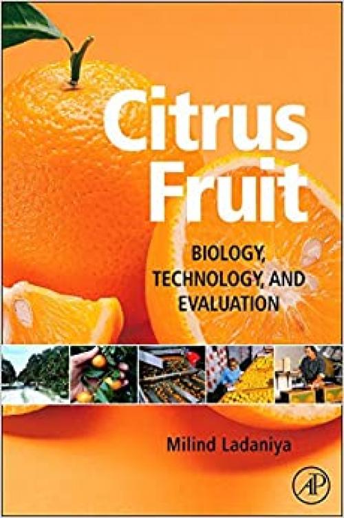  Citrus Fruit: Biology, Technology and Evaluation 