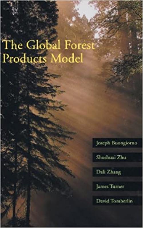  The Global Forest Products Model: Structure, Estimation, and Applications 