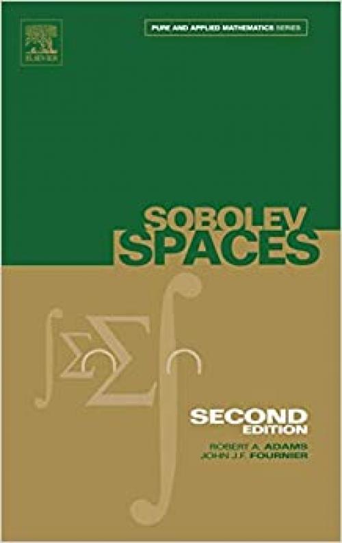  Sobolev Spaces (Volume 140) (Pure and Applied Mathematics, Volume 140) 