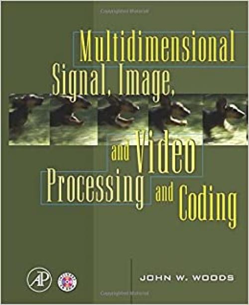  Multidimensional Signal, Image, and Video Processing and Coding 