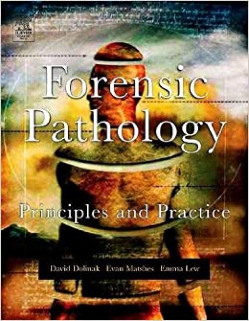  Forensic Pathology: Principles and Practice 