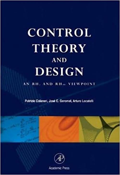  Control Theory and Design: An RH2 and RH Viewpoint 