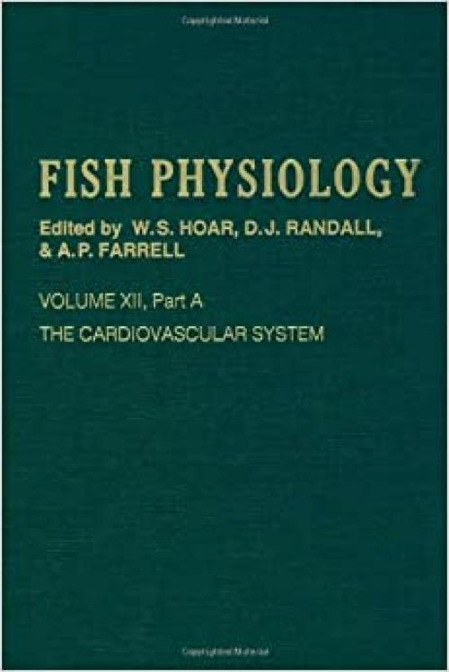  Fish Physiology Vol. XII, Part A: The Cardiovascular System 