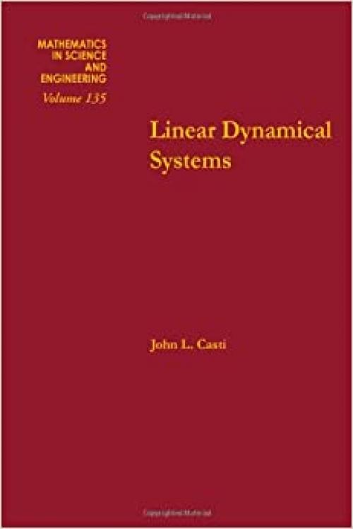  Linear dynamical systems, Volume 135 (Mathematics in Science and Engineering) 